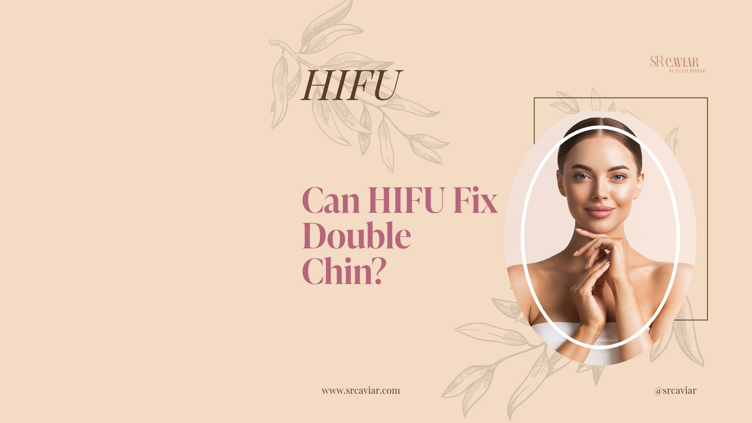 Can HIFU Fix a Double Chin?