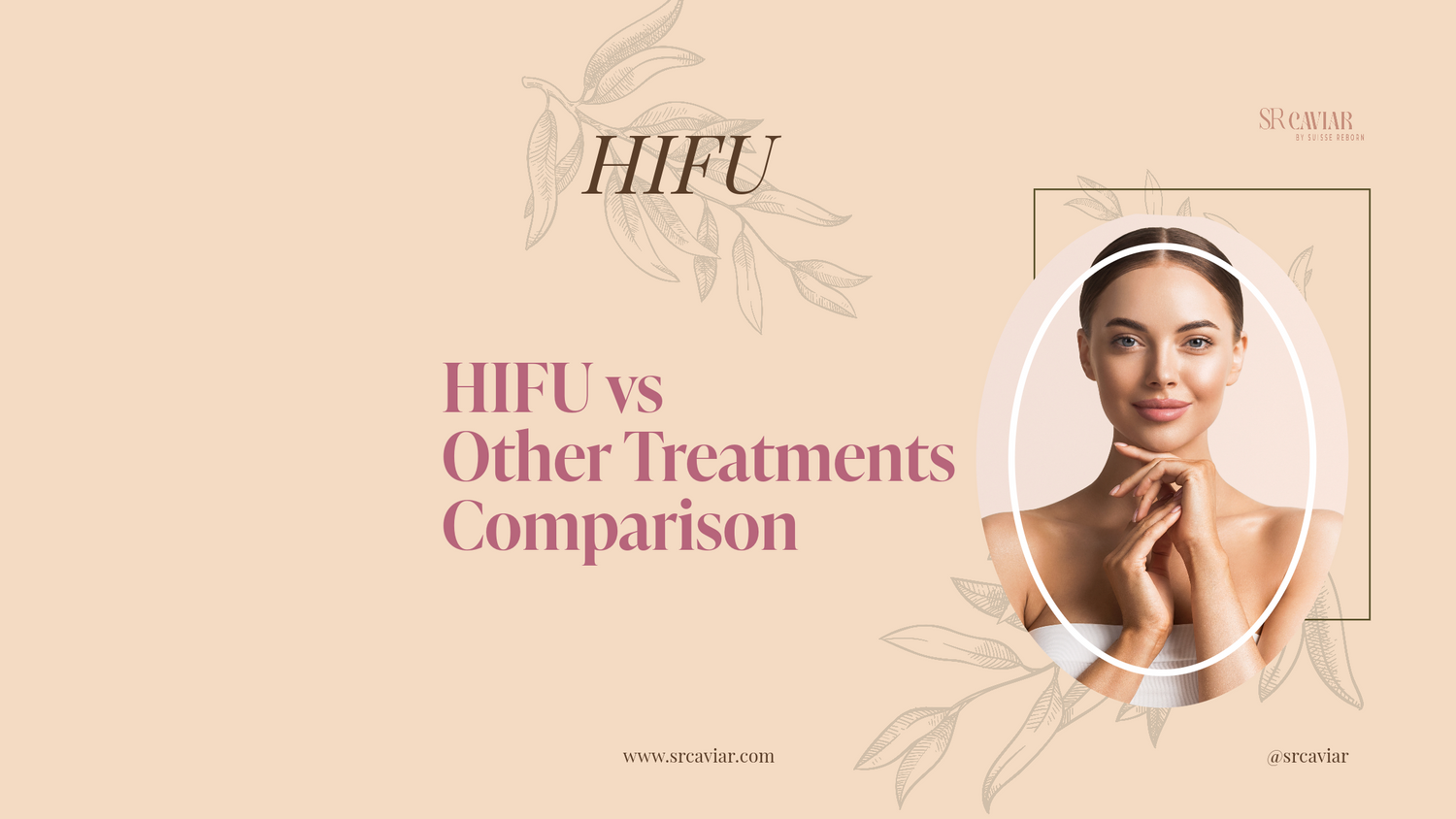 HIFU vs Other Treatments - A Comprehensive Comparison